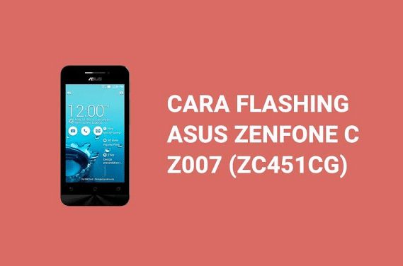 Cara Flash Asus Zenfone C Z007