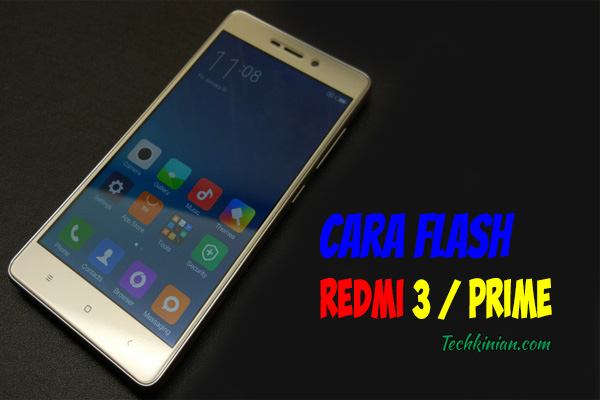 Cara-Flash-Redmi-3