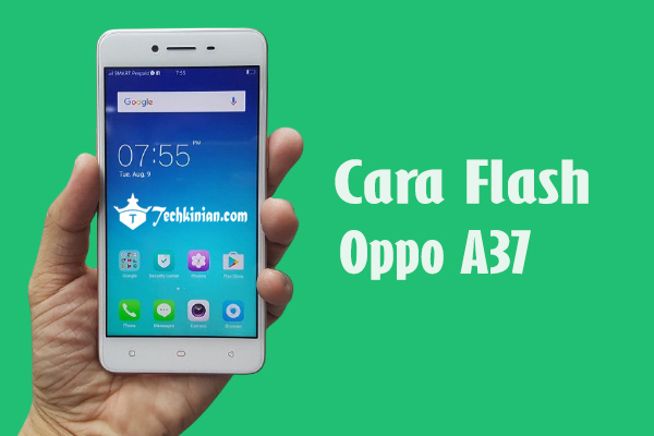 Cara-Flash-Oppo-A37