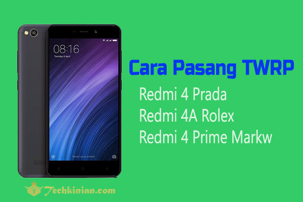 cara-pasang-twrp-redmi-4a-rolex
