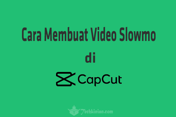 Cara-membuat-video-di-slowmo