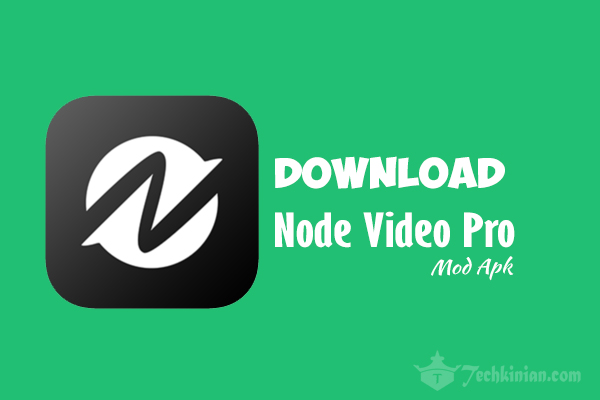 Download-Node-Video-Pro-Mod-Apk