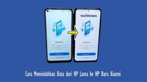 Cara transfer data dari HP Xiaomi lama ke baru