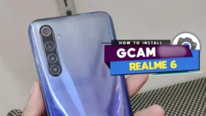 Gcam Realme 6 Terbar